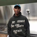 Ye Must Be Born Again Official Pullover Hoodie
